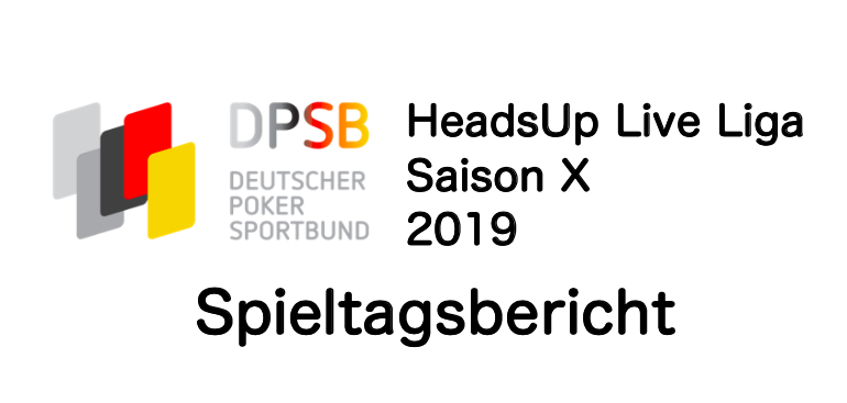 HeadsUp Live Liga Saison X – Bericht #14